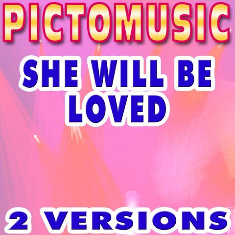 She Will Be Loved (Karaoke Version)
