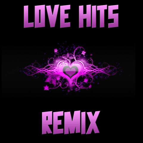 Love Hits Remix  Compilation, Vol.1