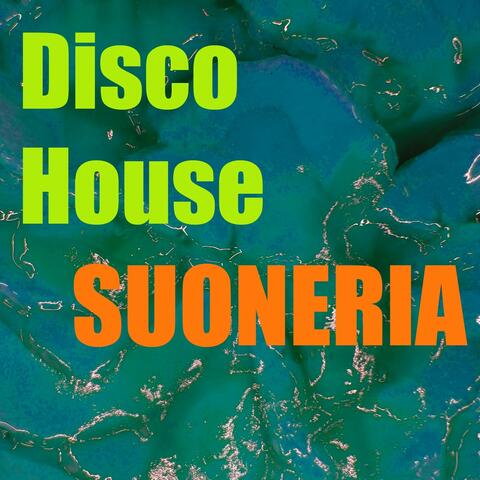 Suoneria disco house