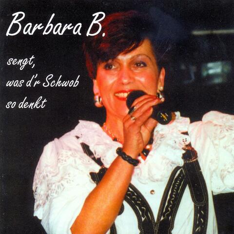 Barbara B. sengt, was d'r Schwob so denkt
