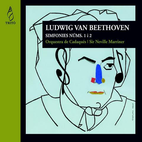 Beethoven: Simfonies No. 1 & 2