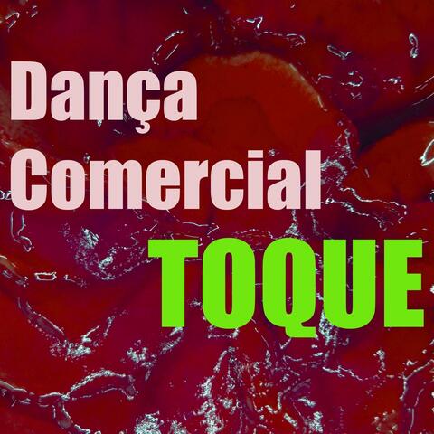 Toque Dança Comercial