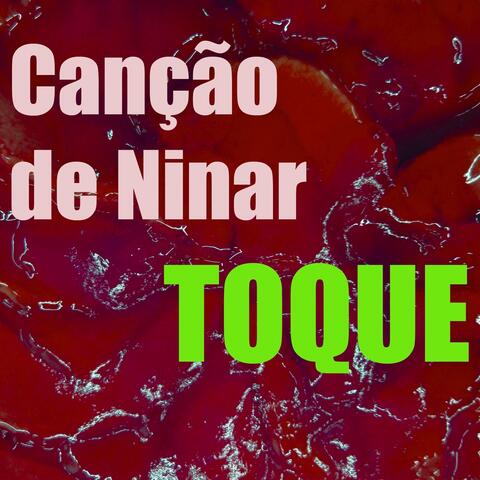 Toque Canção de Ninar