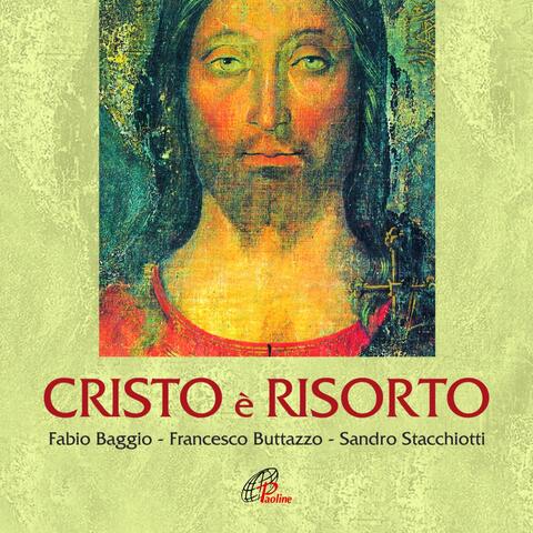 Cristo è risorto