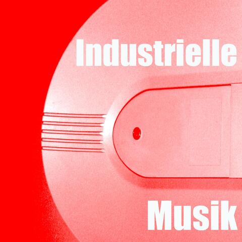 Industrielle Musik