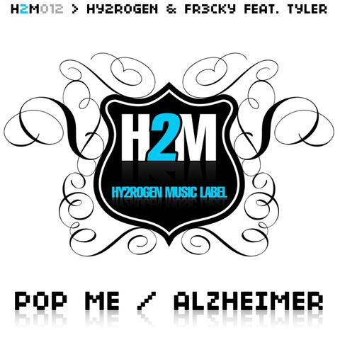 Pop Me / Alzheimer