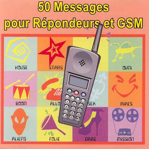 50 Messages Pour Répondeurs et GSM