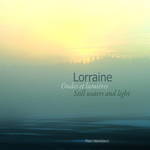 Lorraine, ondes et lumières
