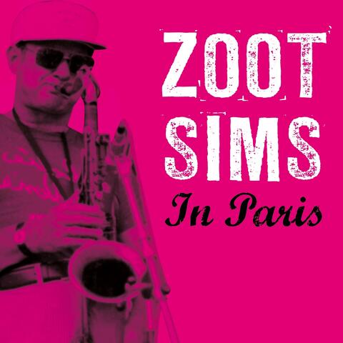 Zoot Sims In Paris