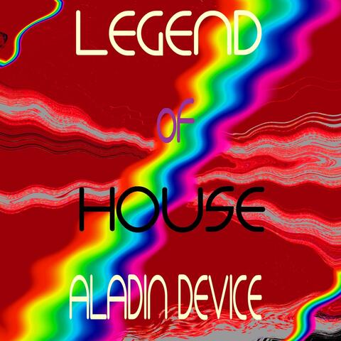 Legend of House