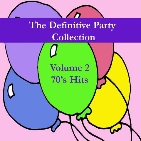The Definitive Party Collection, Vol. 2 - 70's Hits