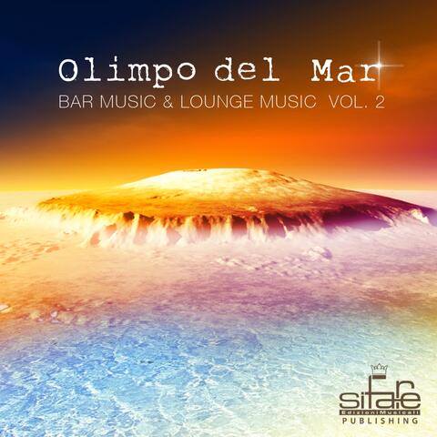 Olimpo del Mar: Bar Music and Lounge Music, Vol. 2
