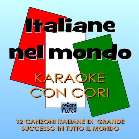 Italiane nel mondo: Karaoke con cori
