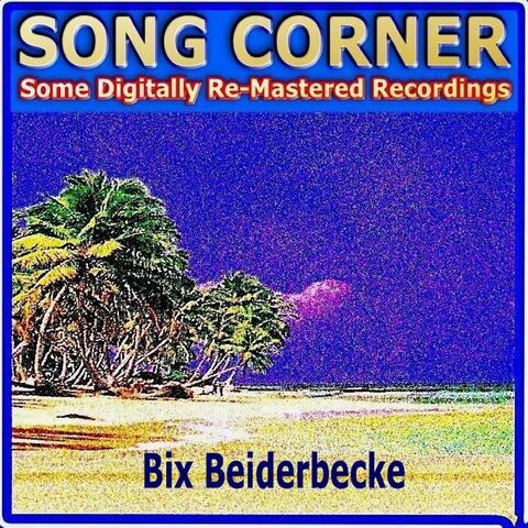 Song Corner:  Bix Beiderbecke