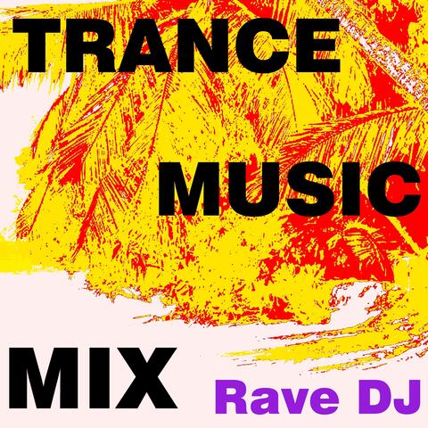 Trance Music Mix