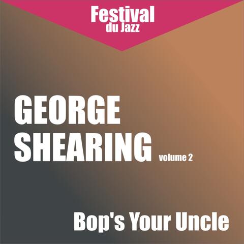 Bop's Your Uncle, Vol. 2