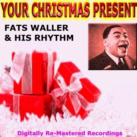 Your Christmas Present - Fats Waller & His Rhythm