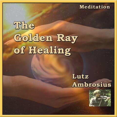 The Golden Ray of Healing