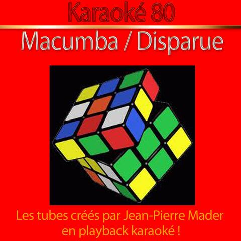 Macumba and Disparue (Karaoke Version)