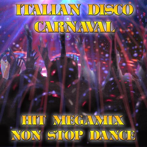 Italian Disco Carnaval Non Stop Dance