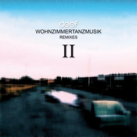 Wohnzimmertanzmusik Remixes