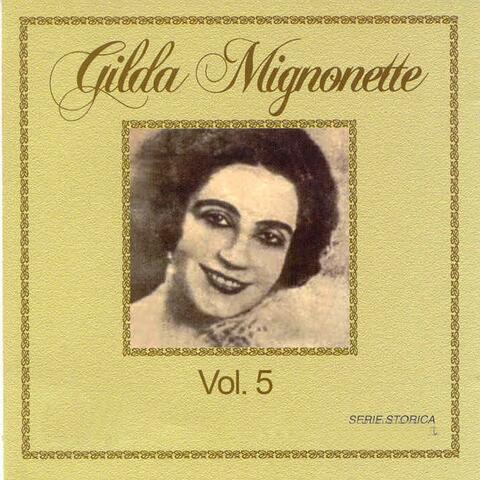 Gilda Mignonette, Vol. 5