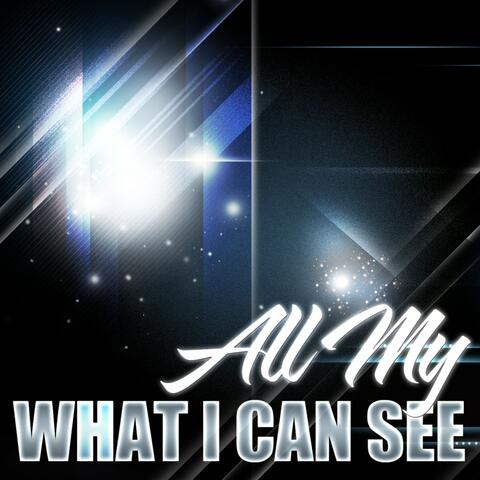 What I Can See
