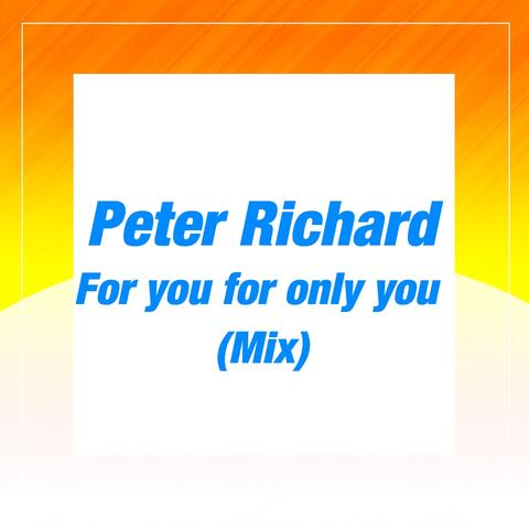 For You for Only You