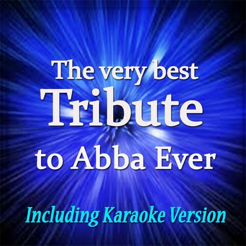 The Very Best Tribute to Abba Ever