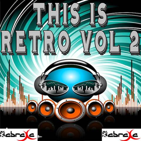 This Is Retro, Vol. 2