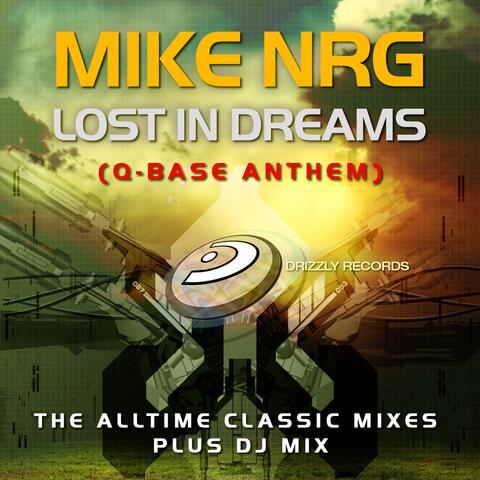 Lost in Dreams (Q-Base Anthem)