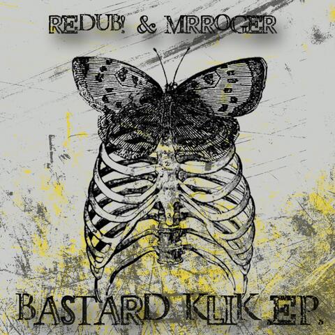 Bastard Klik - EP