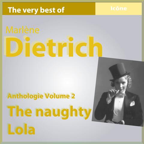 The Very Best of Marlene Dietrich, Vol. 2: The Naughty Lola