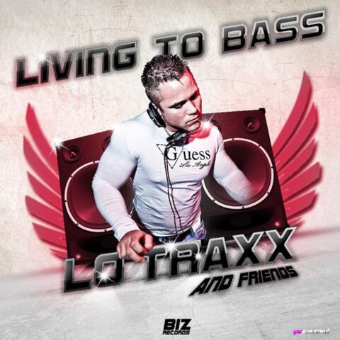 Living to Bass