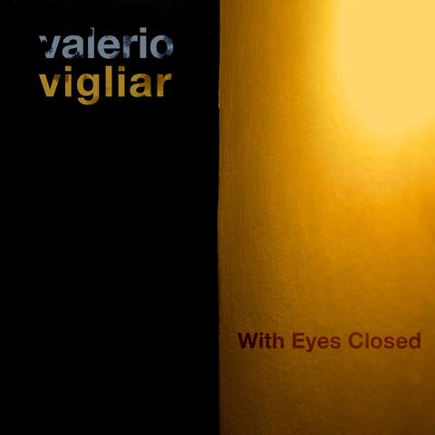 With Eyes Closed