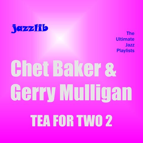 Tea for Two 2