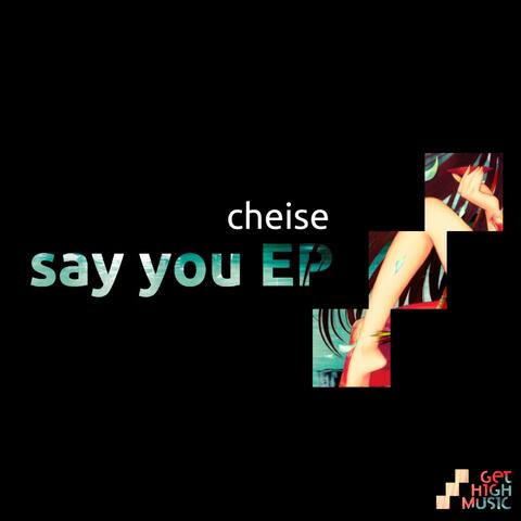 Say You EP