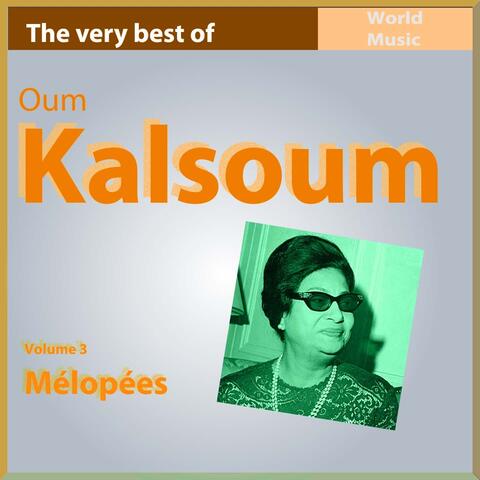 The Very Best of Oum Kalsoum, vol. 3