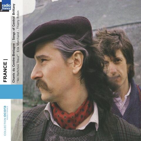 France : An Henchou Treuz - Chants du Centre-Bretagne (Songs of Central Brittany)