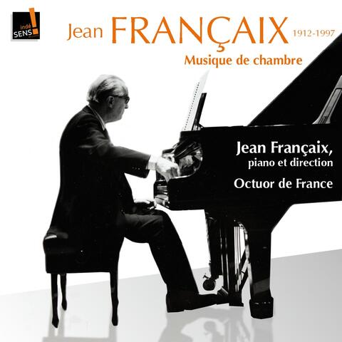 Jean Françaix: Musique de chambre