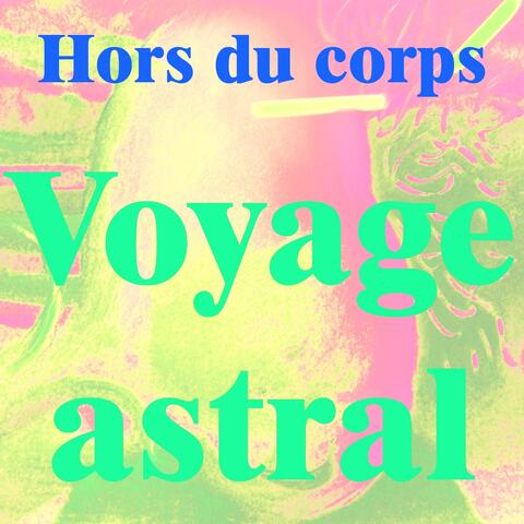 Voyage astral