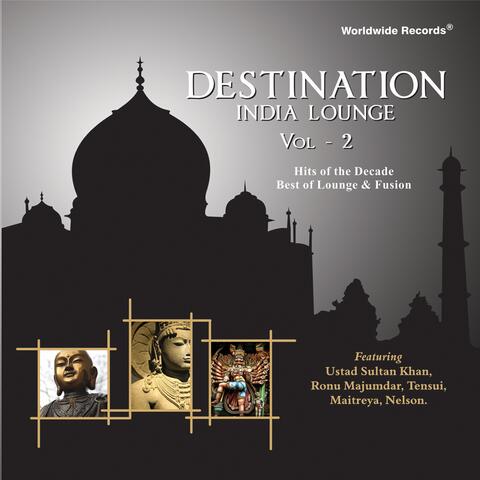 Destination India Lounge, Vol. 2