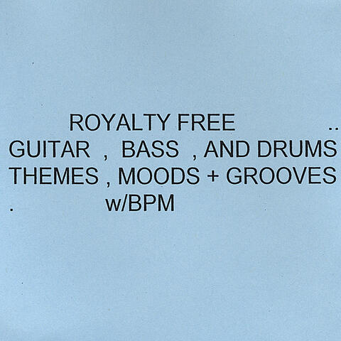 Royalty Free Guitar,Bass+Drums,Moods,Themes+Grooves