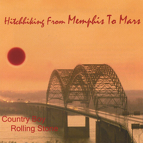 Hitchhiking From Memphis To Mars