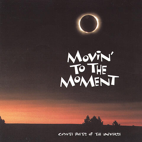 Movin' To The Moment