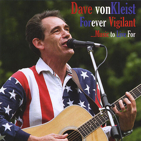 Forever Vigilant...Music to Live for