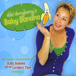 Baby Banana and the Licorice Tree (The Storybook)