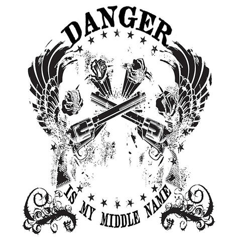 Danger Is My Middle Name