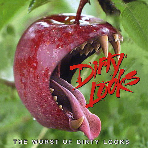 The Worst of Dirty Looks