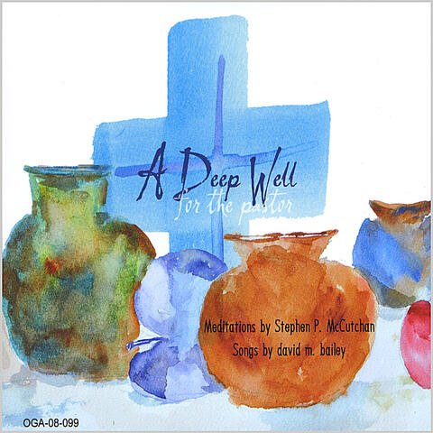 A Deep Well for the Pastor (with Stephen McCutchan)